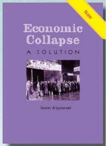 Economic Collapse - A Solution