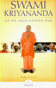 Swami Kriyananda As We Have Known Him