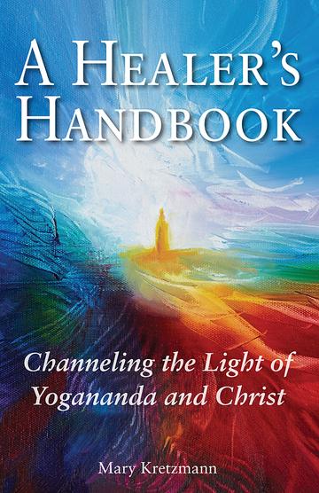 Healer’s Handbook by Mary Kretzman