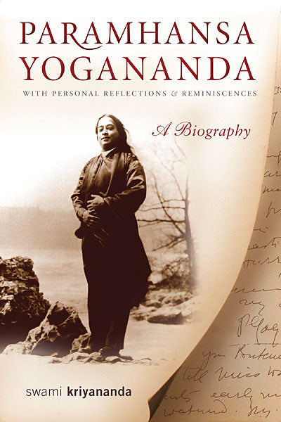 A Biography - Paramhansa Yogananda
